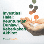 Investasi Halal Keuntungan Duniawi Keberkahan Akhirat